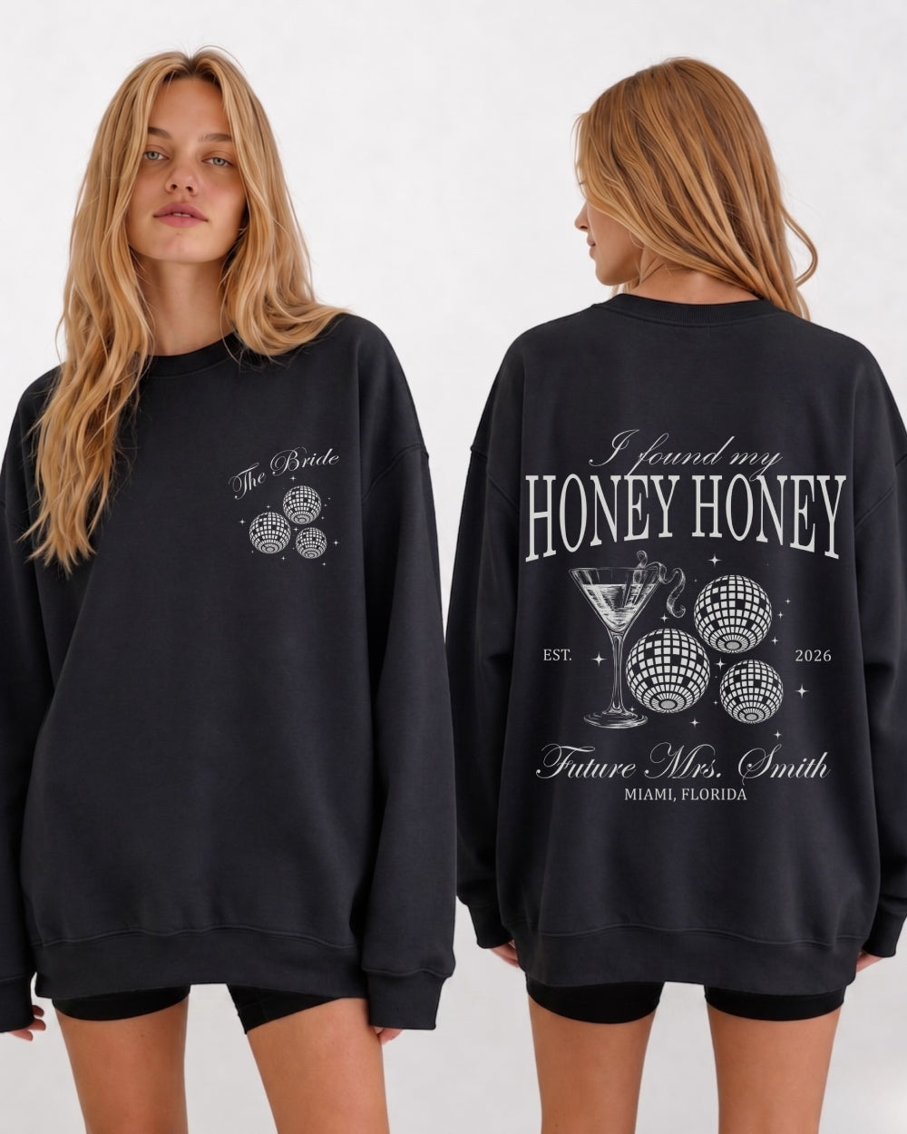 I Found My Honey Honey Sweatshirt Black