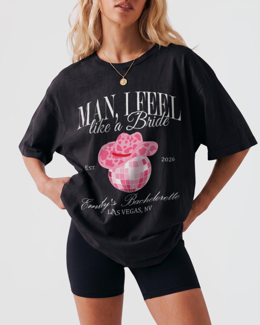Man, I Feel Like A Bride & Let's Go Girls Disco T-Shirt Black