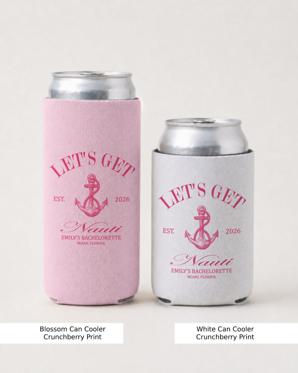 Let's Get Nauti Can Cooler Blossom