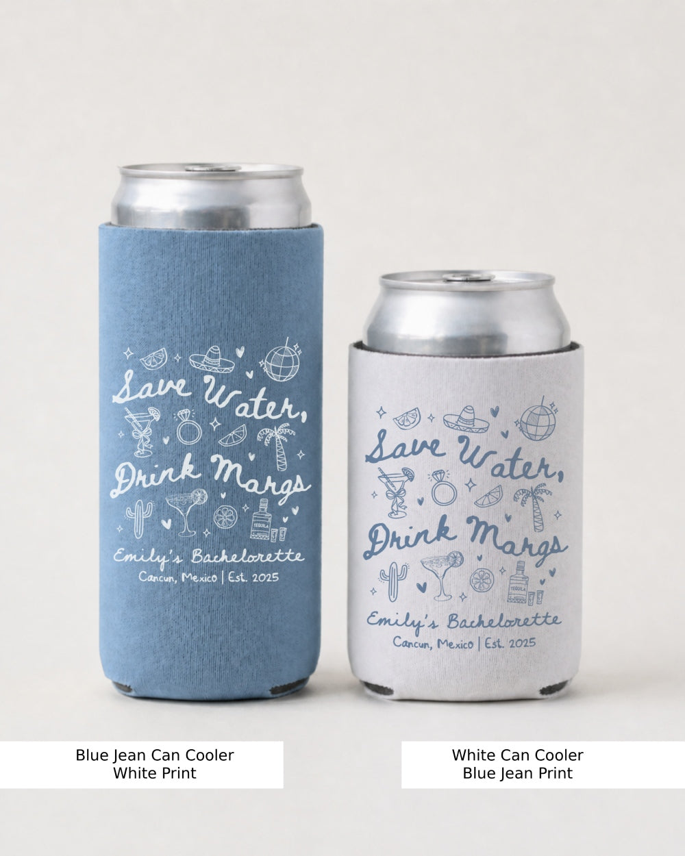 Save Water Drink Margs Can Cooler Blue Jean