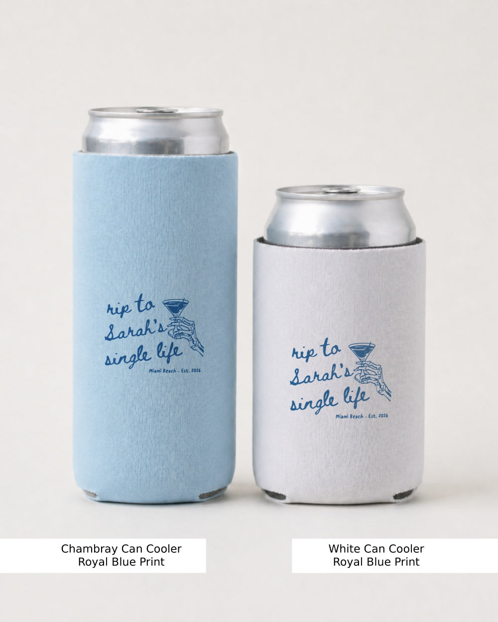 RIP to Sarah's single life Can Cooler Chambray