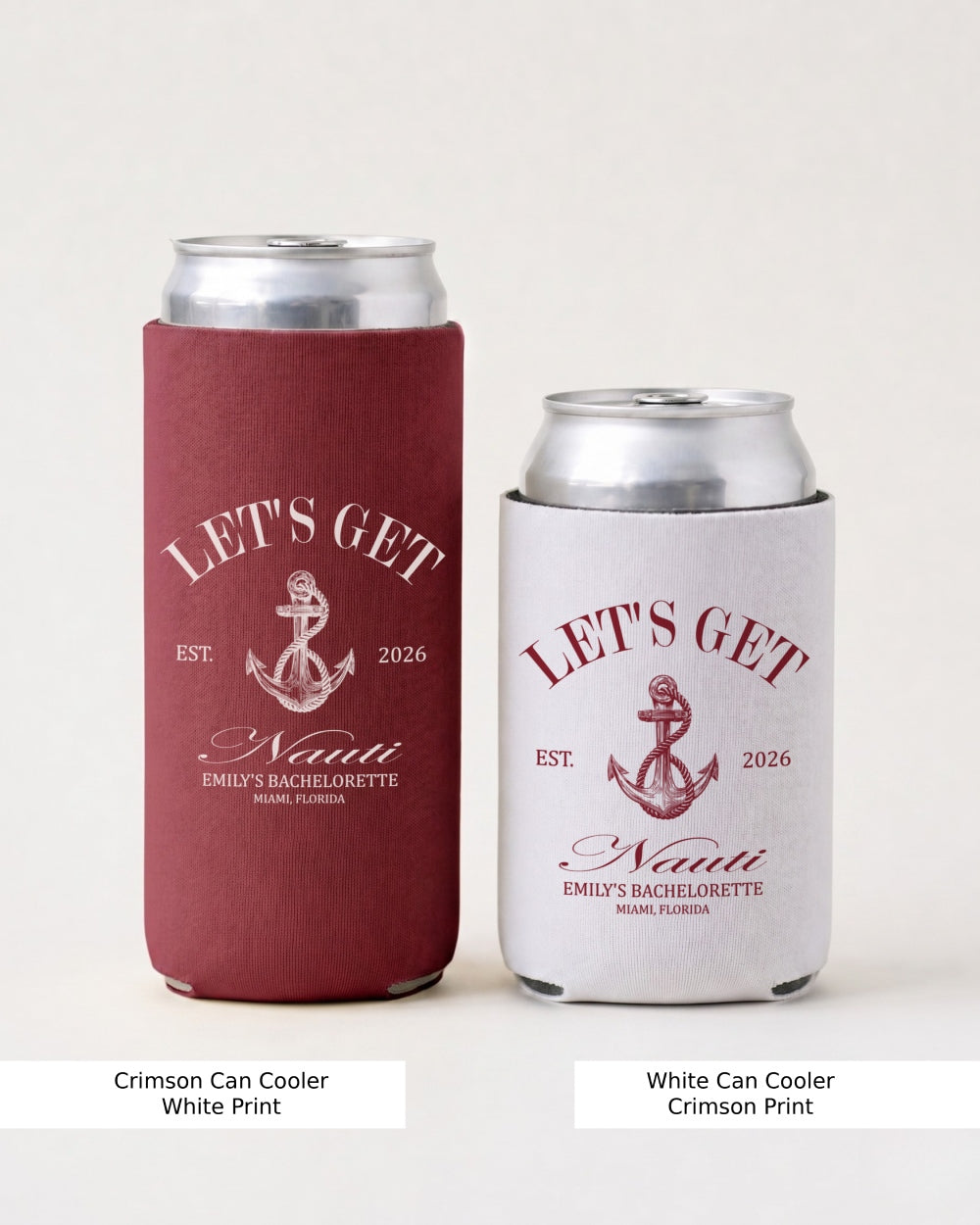 Let's Get Nauti Can Cooler Crimson