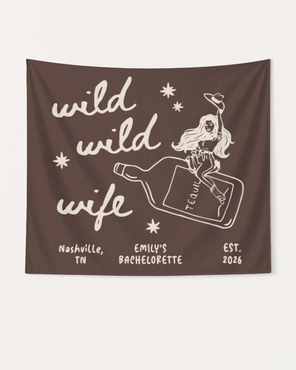 Wild Wild Wife Cowgirl Tequila Banner Espresso
