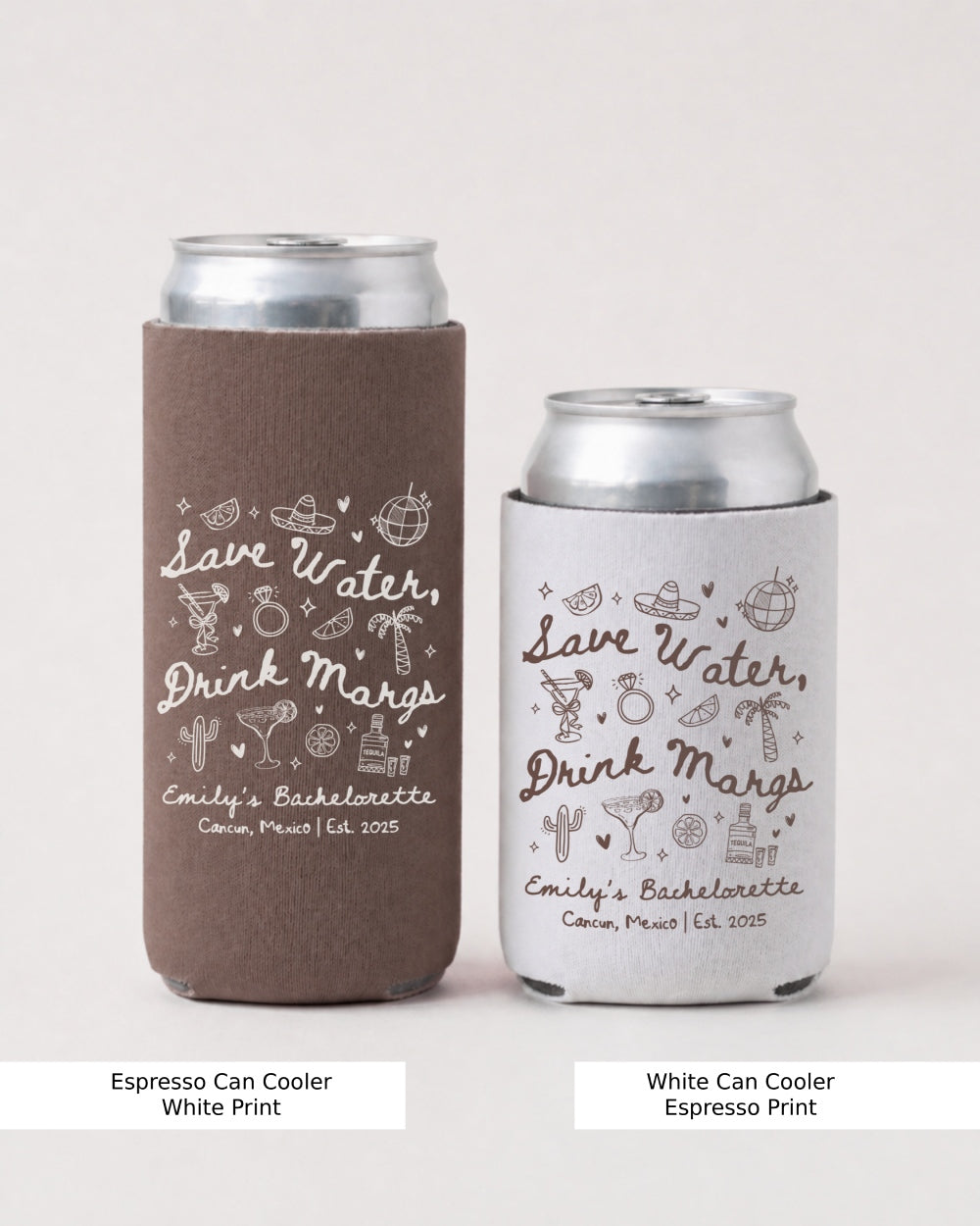 Save Water Drink Margs Can Cooler Espresso