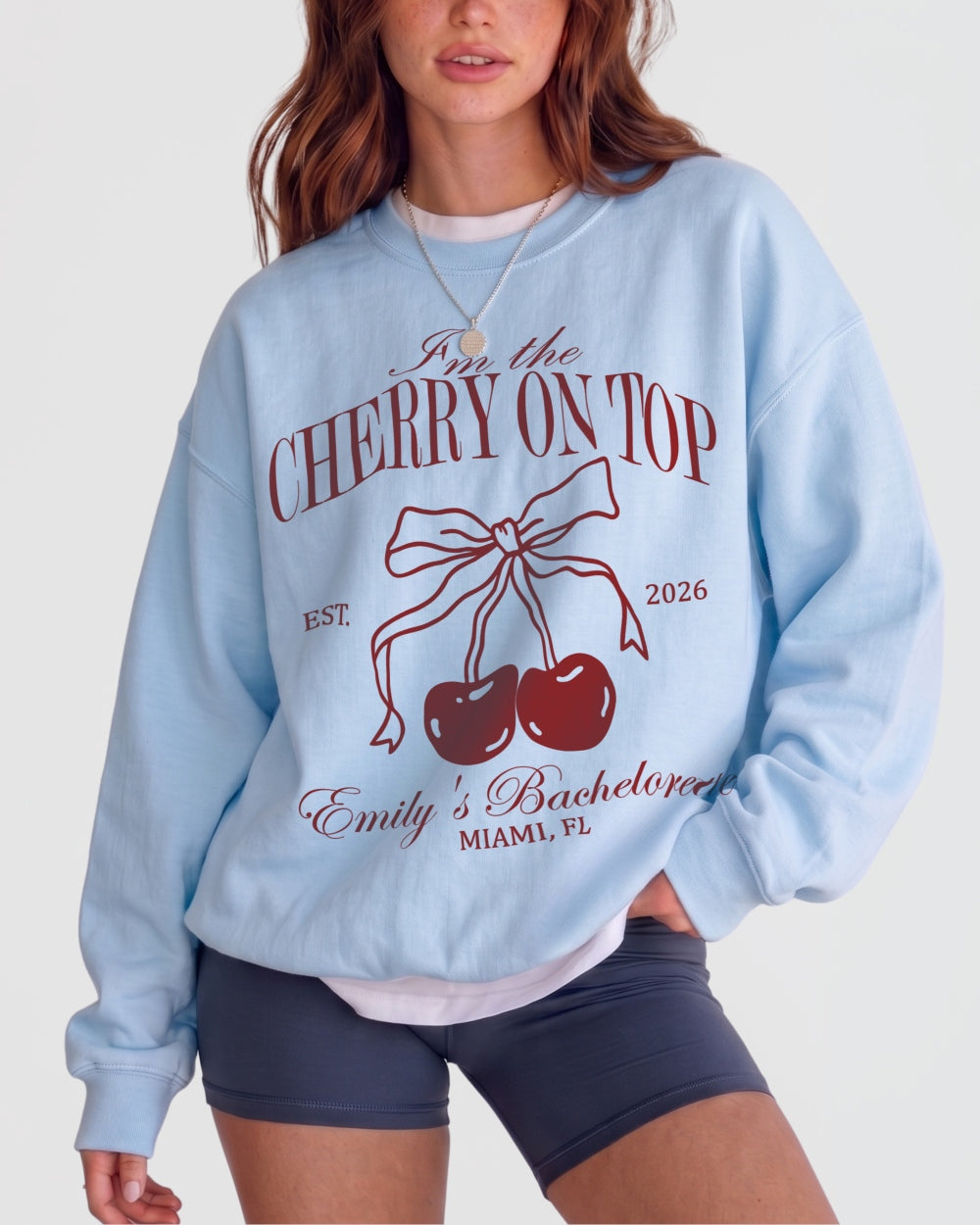 She's The Cherry On Top Sweatshirt Light Blue