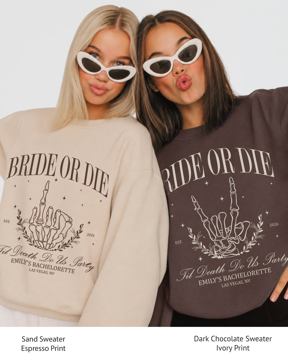 Bride or Die, Ride or Die Sweatshirt
