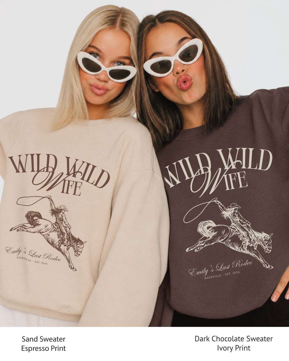 Personalized country western bachelorette sweatshirt with bride name, destination city, and EST year customizable. Wild Wild Wife rodeo theme with vintage western illustration and script typography.