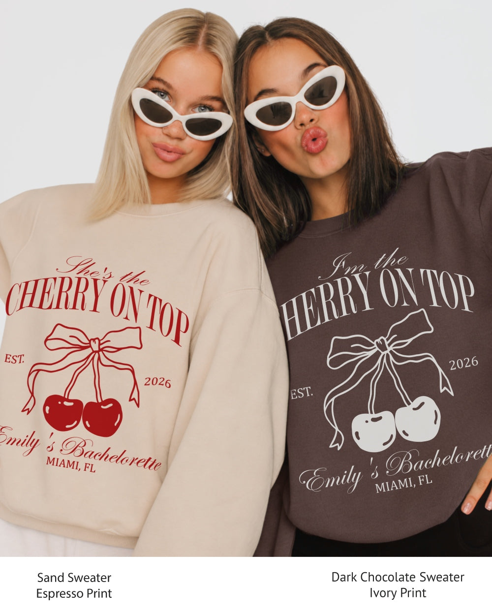She's The Cherry On Top Sweatshirt
