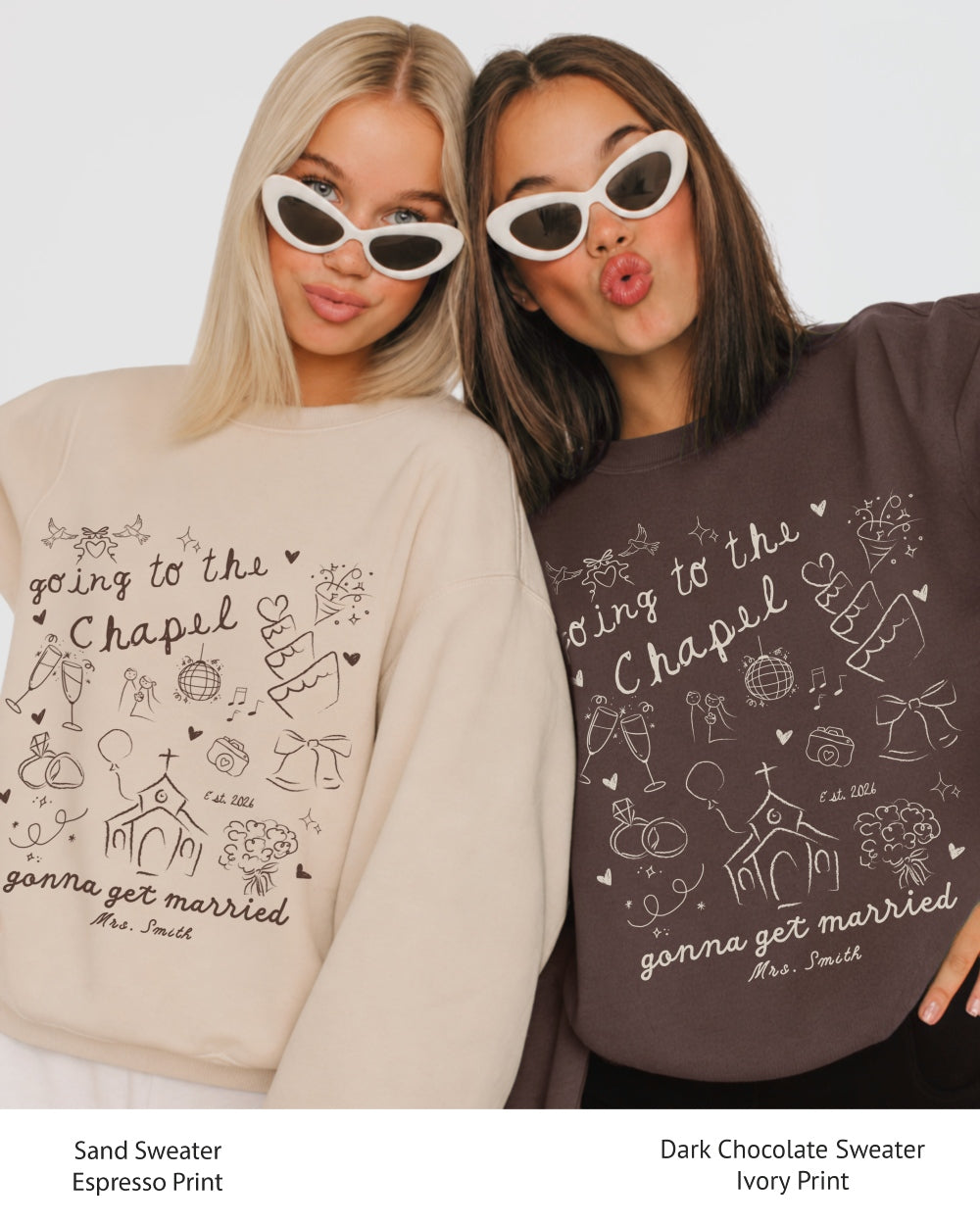 Going To The Chapel Sweatshirt