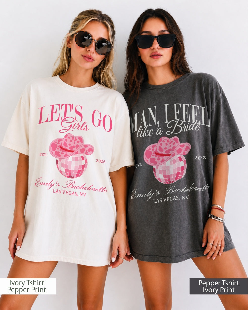 Man, I Feel Like A Bride & Let's Go Girls Disco T-Shirt