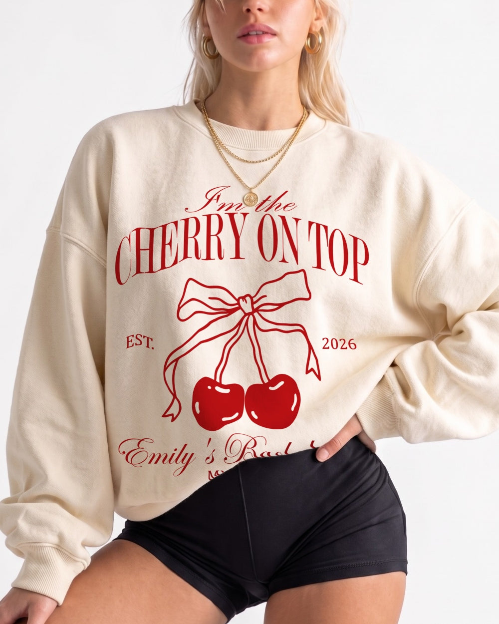She's The Cherry On Top Sweatshirt