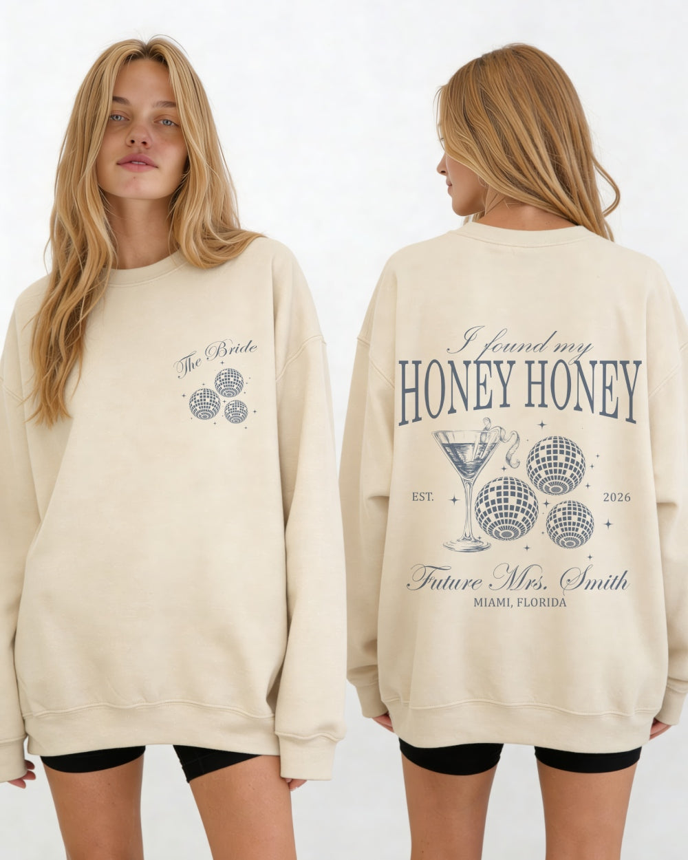 I Found My Honey Honey Sweatshirt Sand