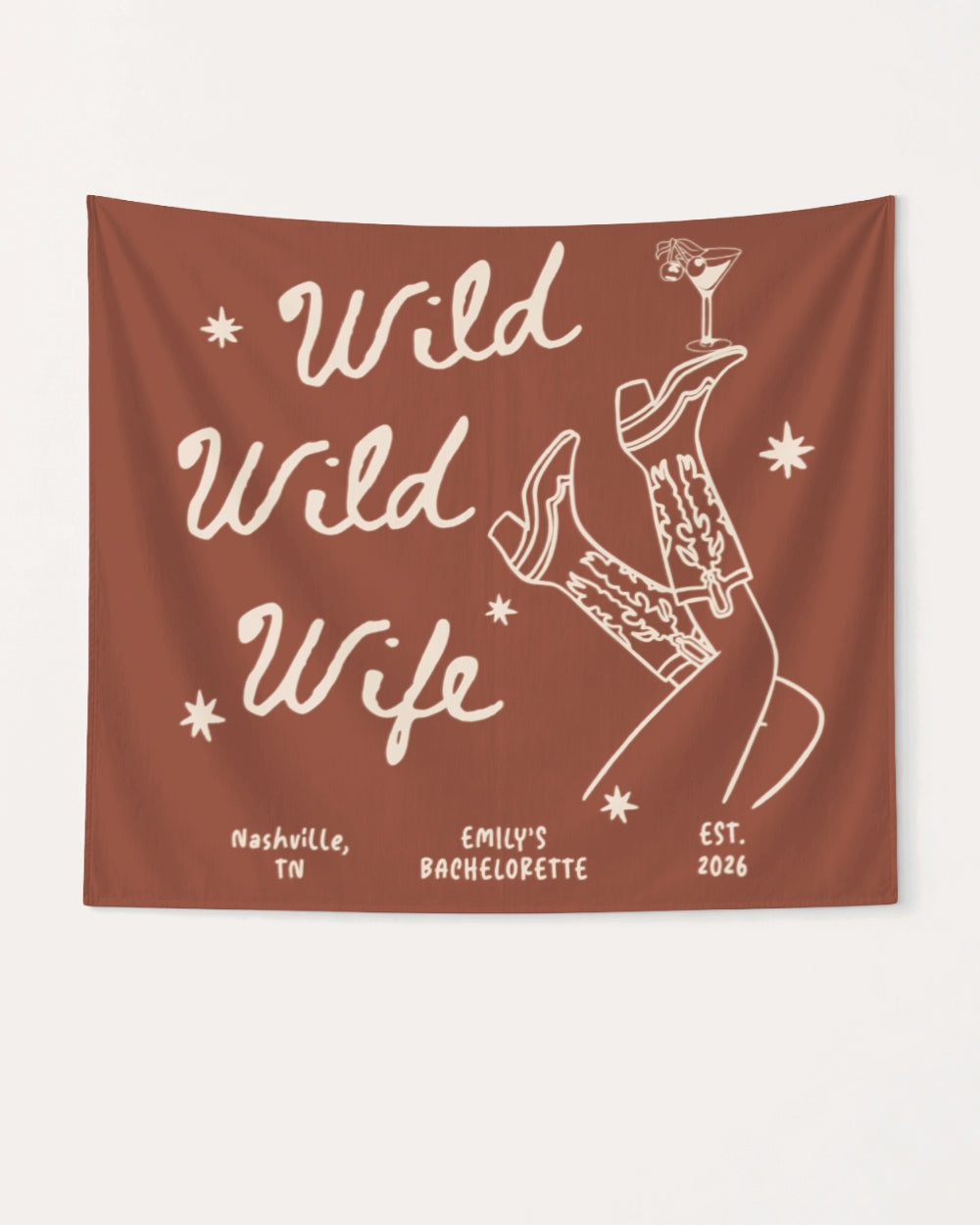 Bride and bridesmaids bachelorette party banner with Wild Wild Wife cowgirl martini line-art. Personalized with bride name, destination city, and year for the full crew celebration.