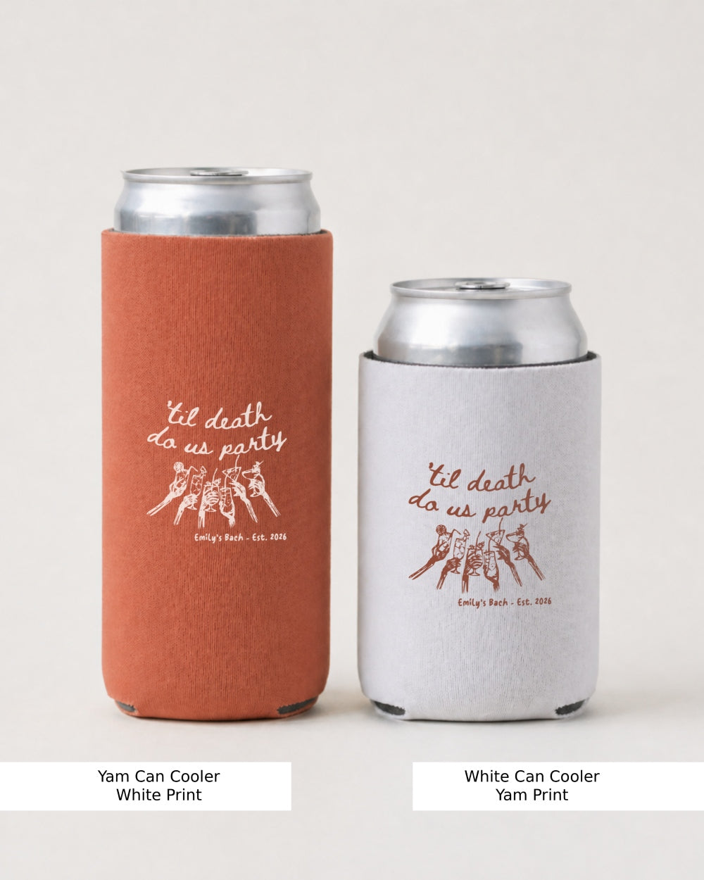 Til death do us party Can Cooler Yam