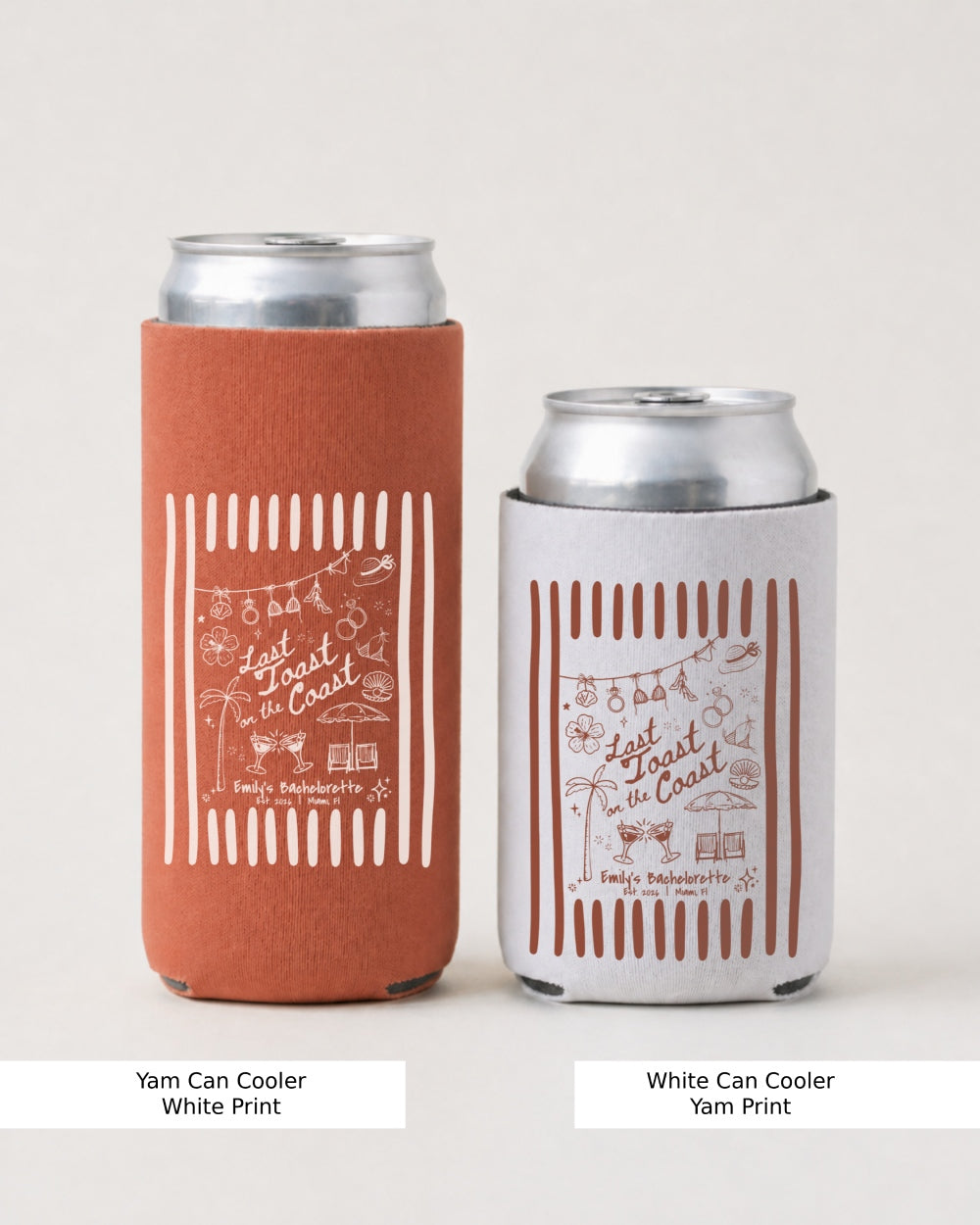 Last toast on the coast - Stripes Can Cooler Yam