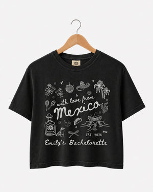 Matching crop tops for the bachelorette crew with a Mexico destination theme and playful hand-drawn script art. Personalized with bride name, wedding year, and trip destination.