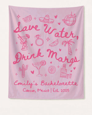 Save Water Drink Margs Banner Blossom