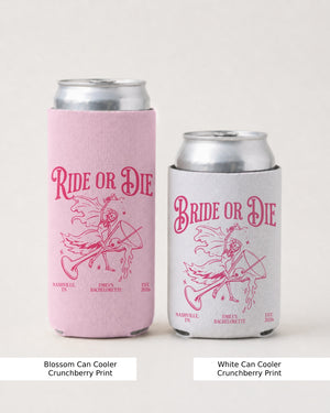 Bride or Die and Ride or Die with Martini Can Cooler Blossom