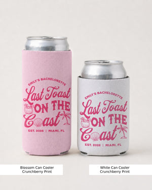 Last toast on the coast - text Can Cooler Blossom