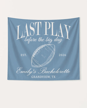 Last Play Before the Big Day - Football Banner Blue Jean