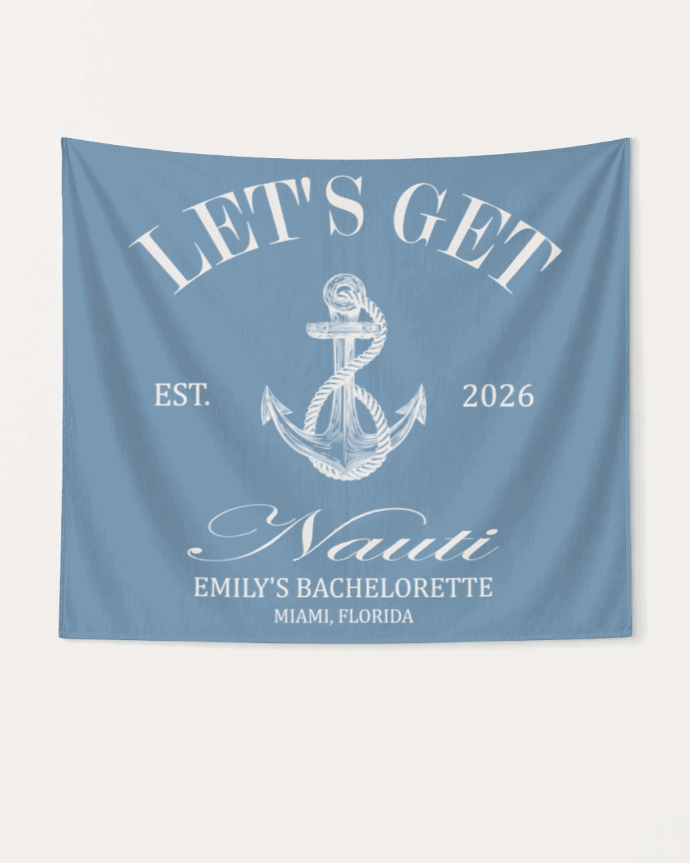 Let's Get Nauti Banner Blue Jean