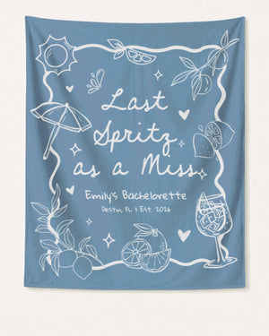 Last Spritz As A Miss Banner Blue Jean