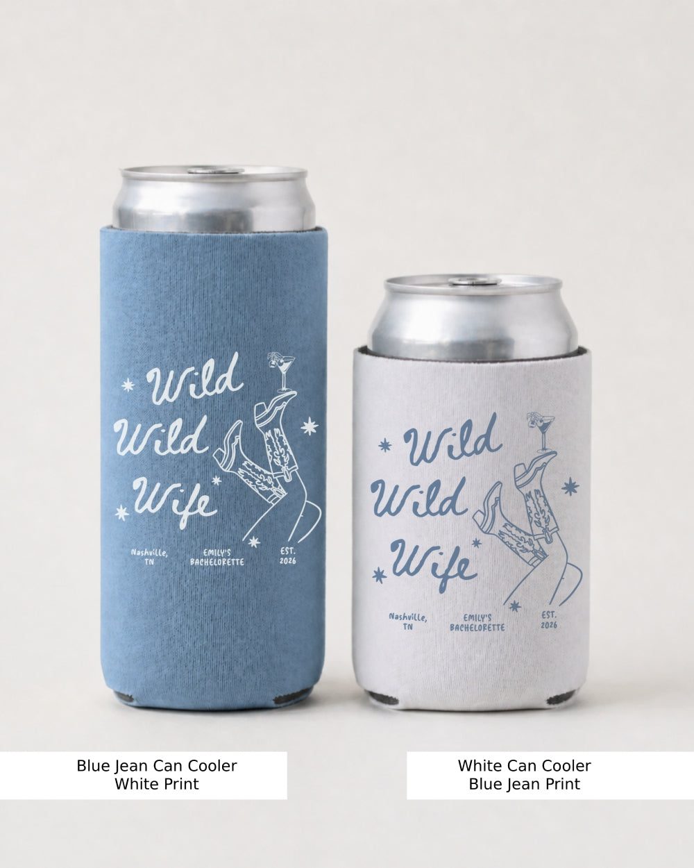 Custom text can cooler for bachelorette parties, cowgirl bride events, and matching drink holders