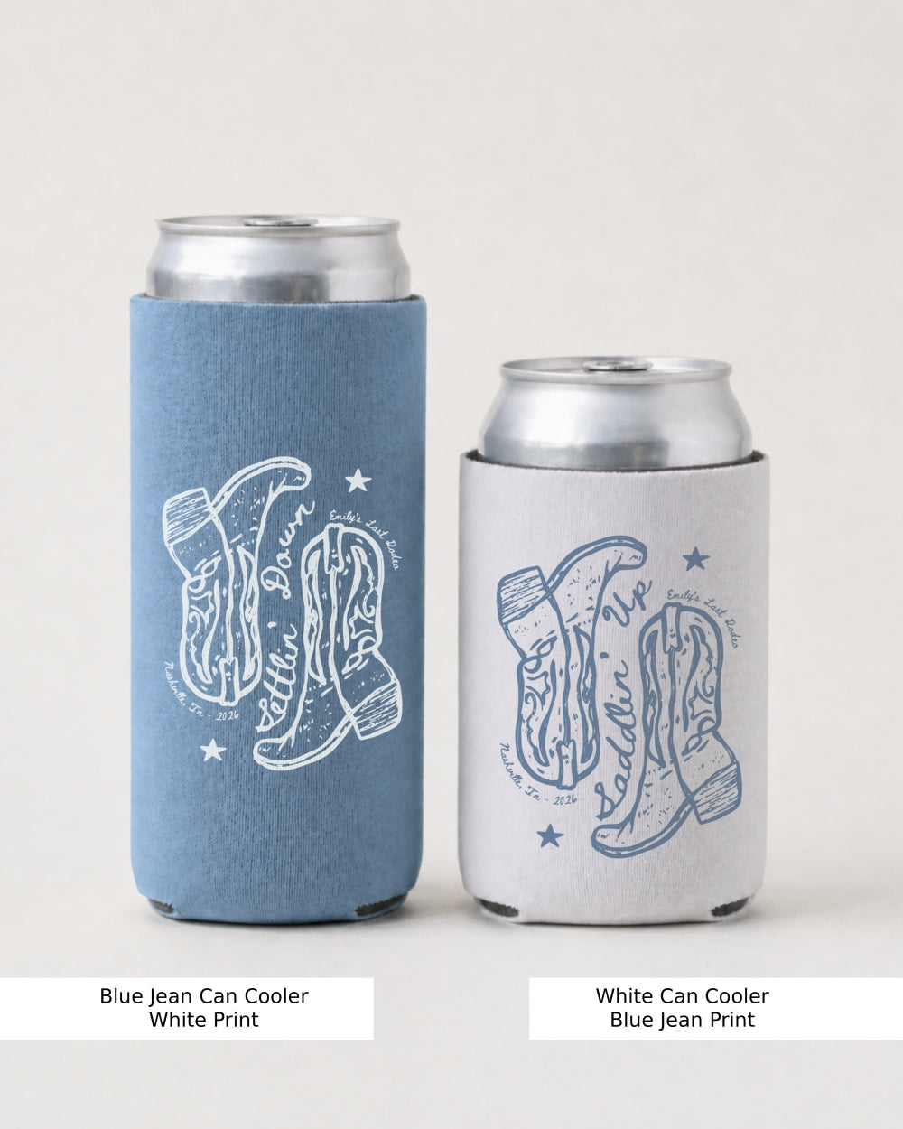 Settlin' Down & Saddlin' Up Cowgirl Boots Can Cooler Blue Jean