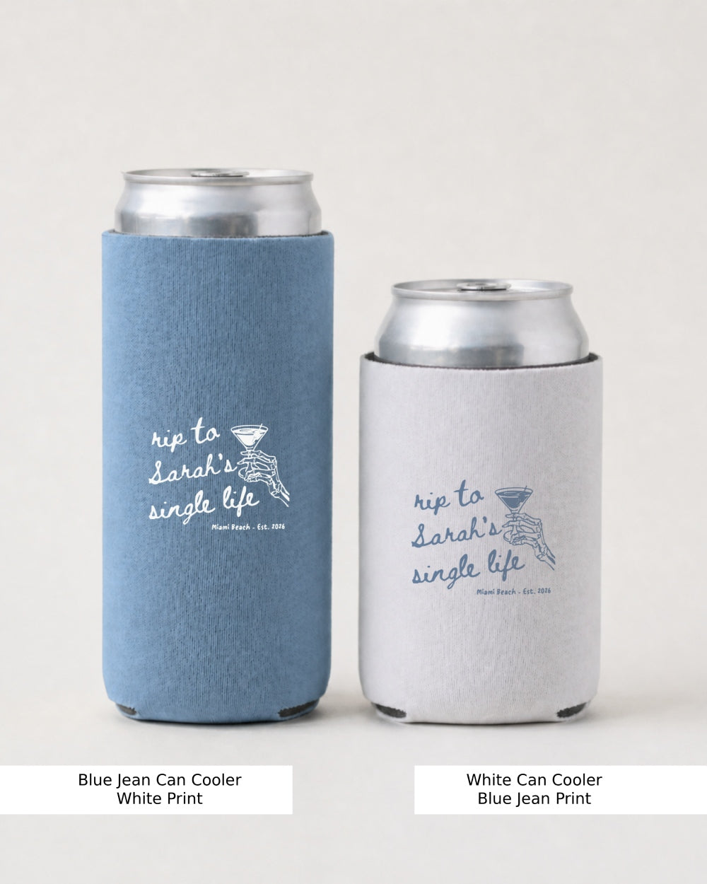 RIP to Sarah's single life Can Cooler Blue Jean