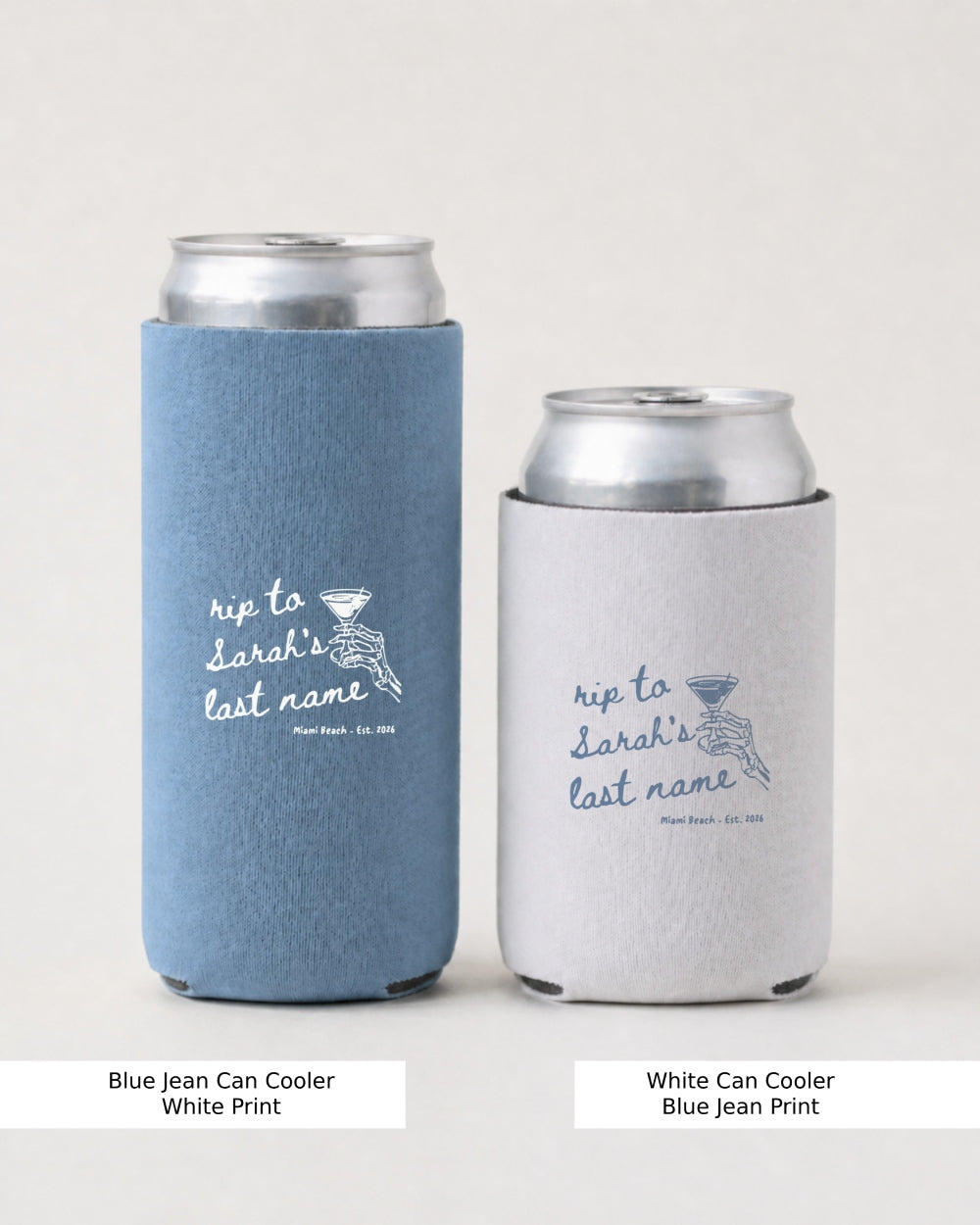 RIP to Sarah's last name Can Cooler Blue Jean