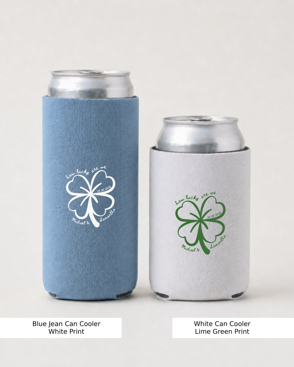 How lucky are we Can Cooler Blue Jean