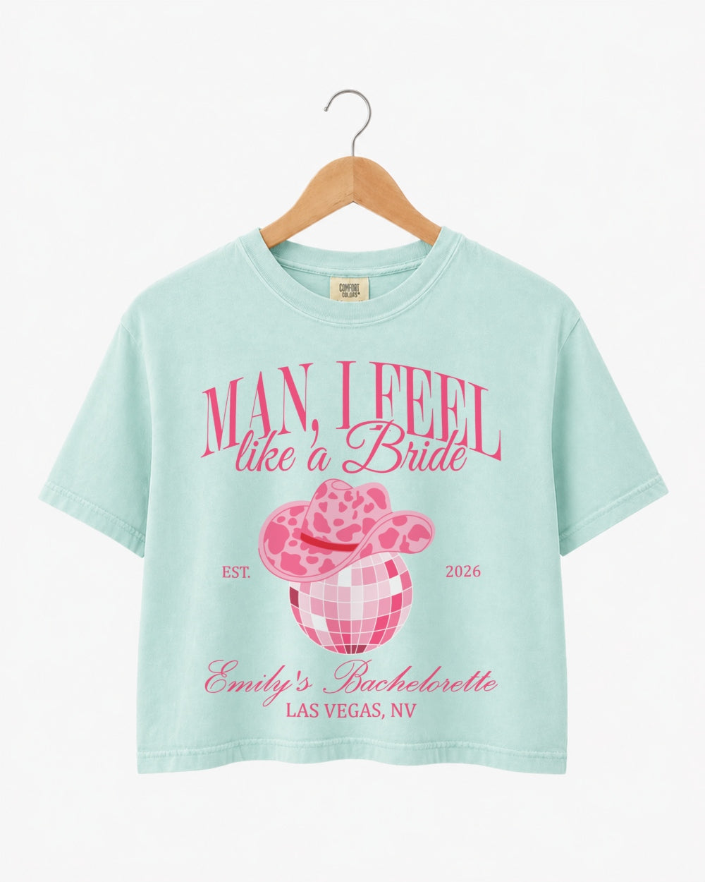 Man, I Feel Like A Bride & Let's Go Girls Disco Crop Top Chalky Mint