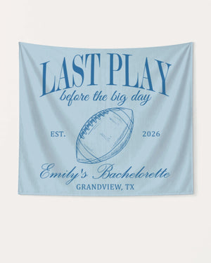 Last Play Before the Big Day - Football Banner Chambray
