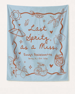 Last Spritz As A Miss Banner Chambray