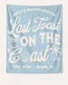 Last toast on the coast - text Banner Chambray