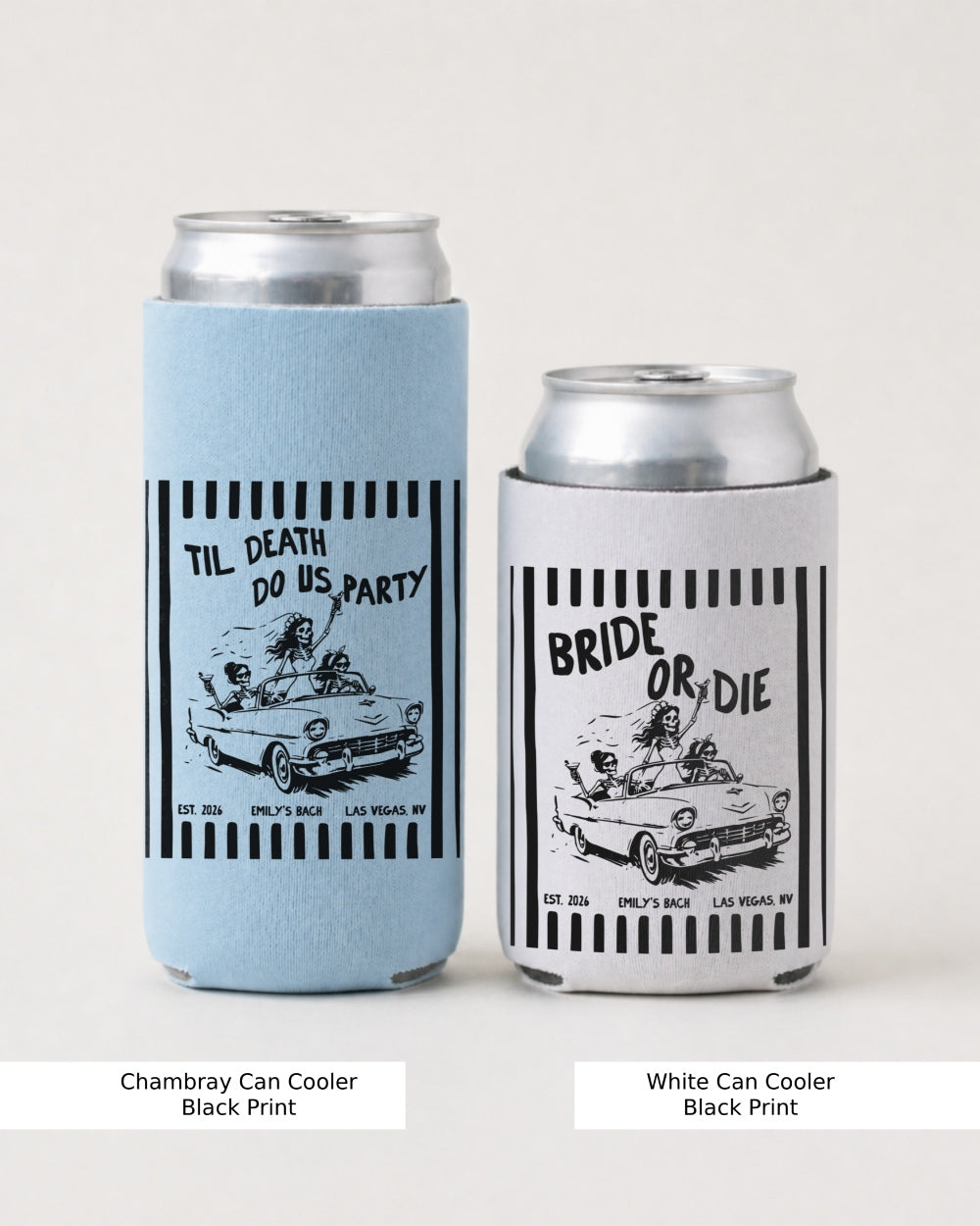 Bride or Die and Ride or Die Stripes Can Cooler Chambray