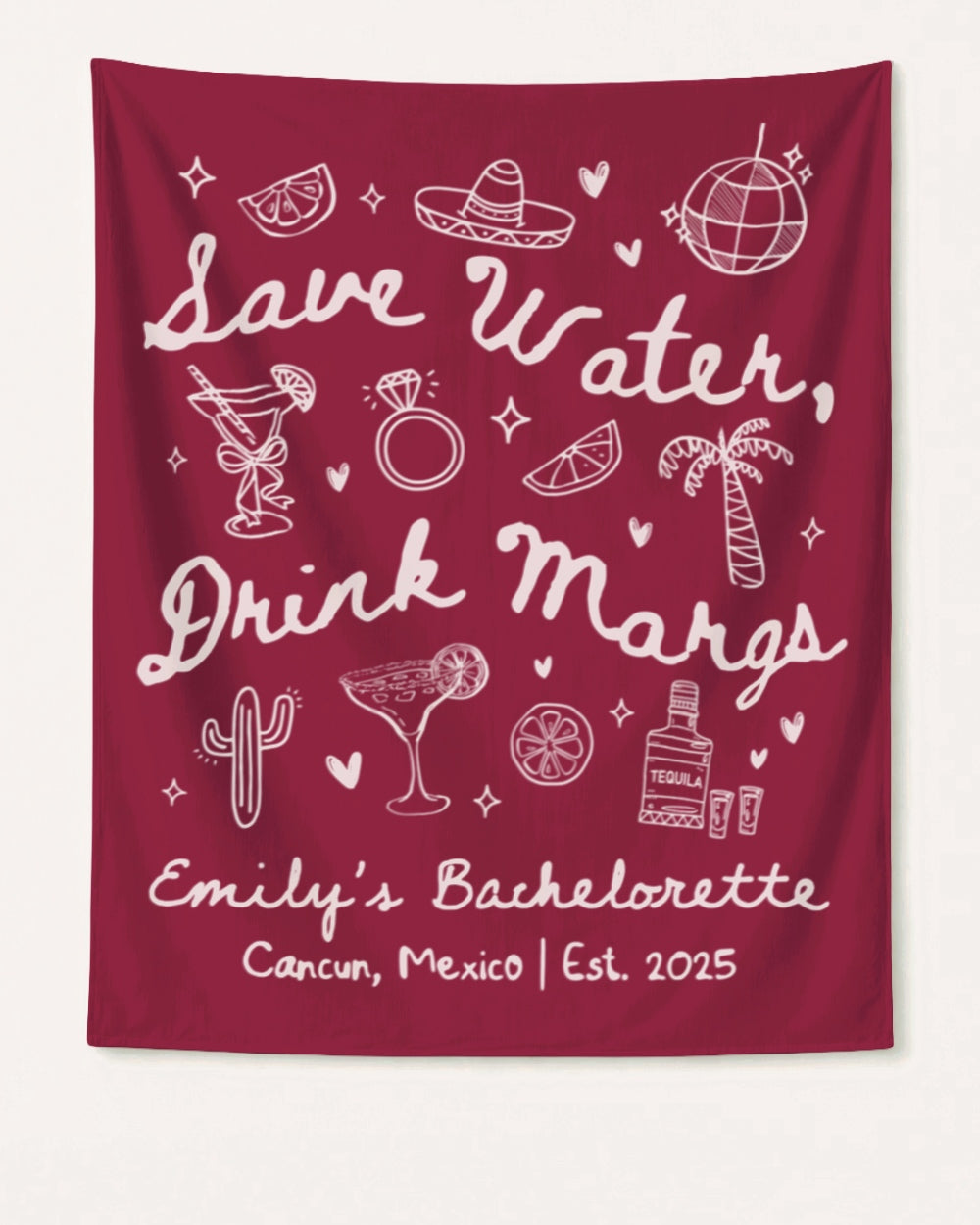 Save Water Drink Margs Banner Crimson