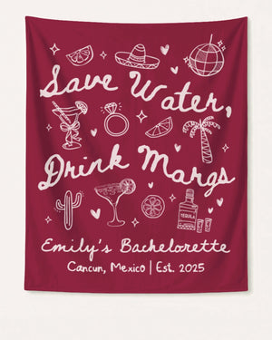 Save Water Drink Margs Banner Crimson