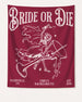 Bride or Die and Ride or Die with Martini Banner Crimson
