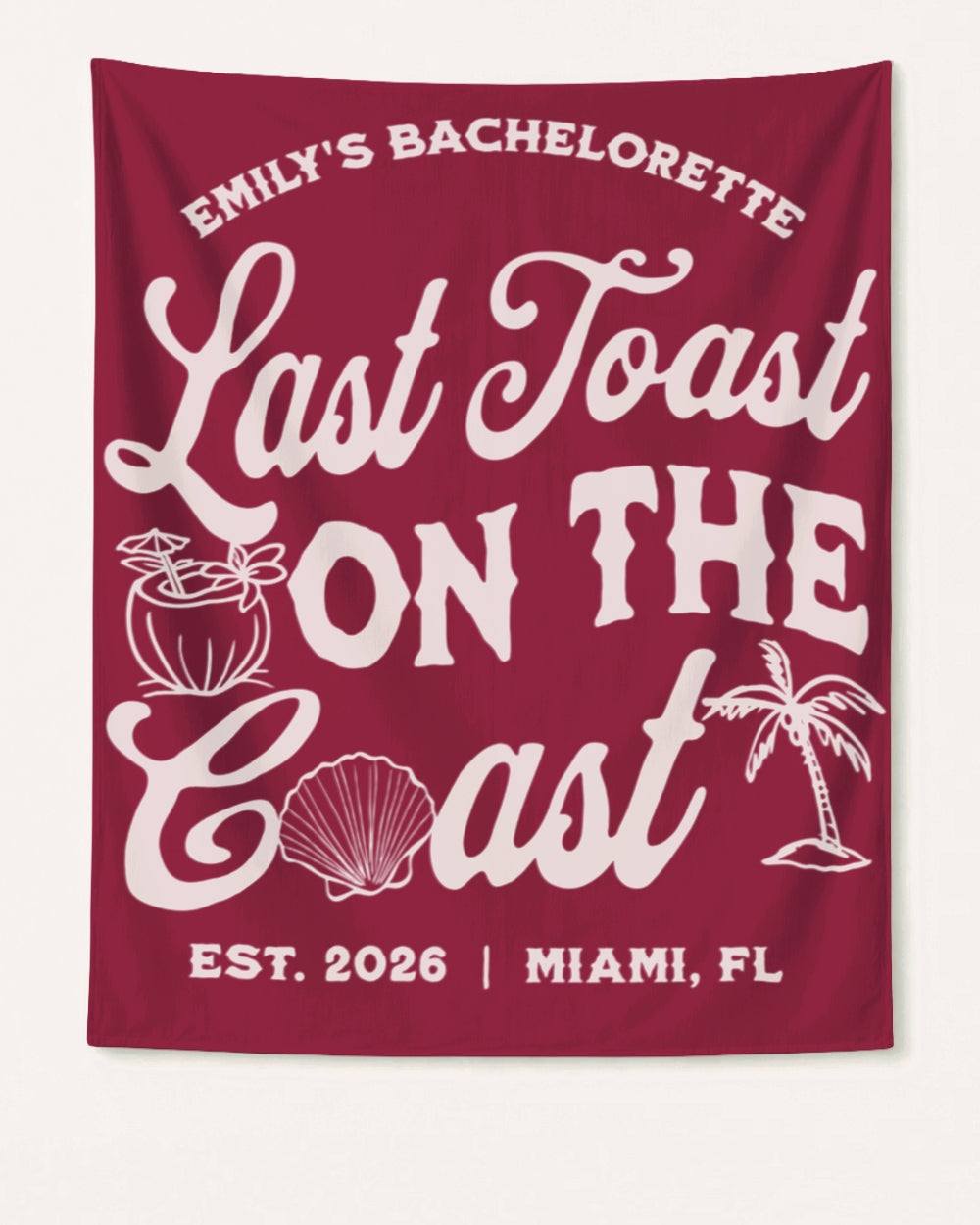 Last toast on the coast - text Banner Crimson