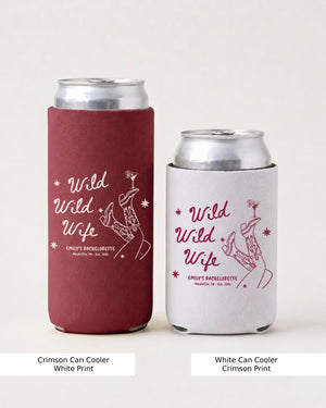 Matching can coolers for the Wild Wild Wife bachelorette crew, script lettering with boots and martini line art. Keep drinks cold through every toast of the weekend.