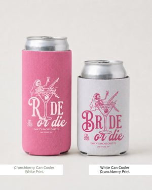 Bride or Die and Ride or Die Can Cooler Crunchberry