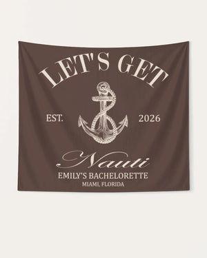 Let's Get Nauti Banner Espresso