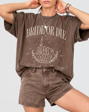 Bride or Die, Ride or Die T-Shirt Espresso
