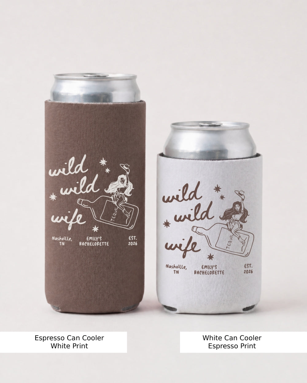 Wild Wild Wife Cowgirl Tequila Can Cooler Espresso