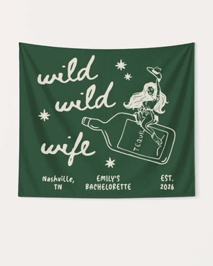 Wild Wild Wife Cowgirl Tequila Banner Hemp