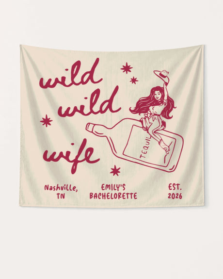 Custom Wild Wild Wife banner for western bachelorette parties and bridal crew photos