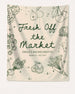 Fresh Off the Market Banner Ivory