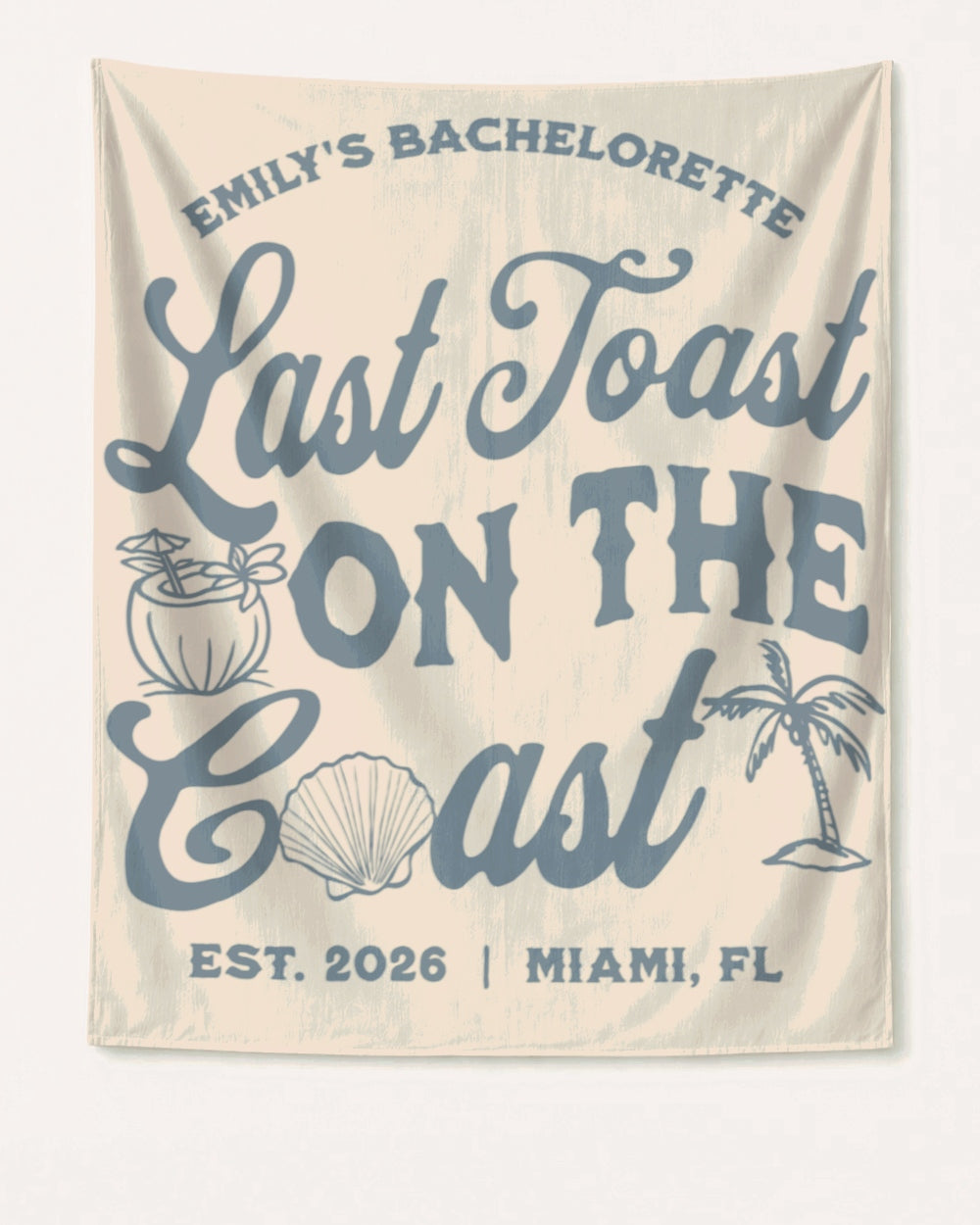 Last toast on the coast - text Banner Ivory