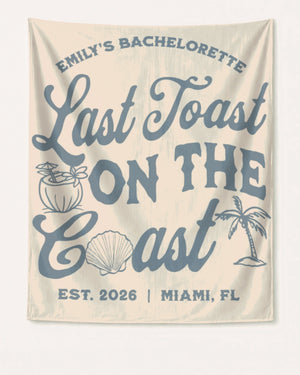 Last toast on the coast - text Banner Ivory